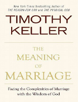 The Meaning Of Marriage - Timothy Keller (1).pdf